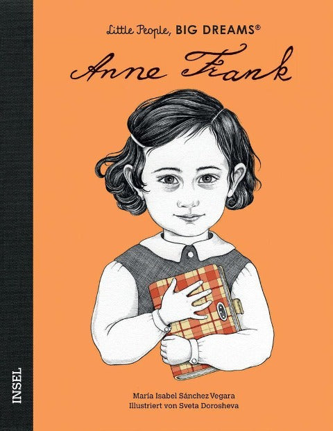 Anne Frank: Little People, Big Dreams