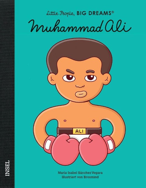 Muhammad Ali: Little People, Big Dreams