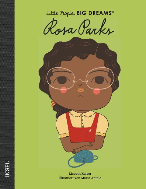 Rosa Parks: Little People, Big Dreams