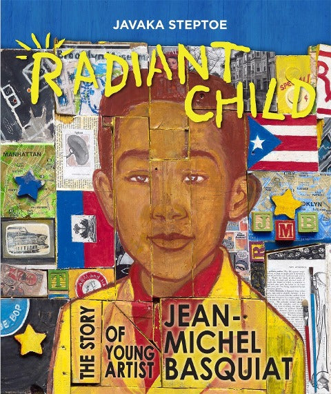 Radiant Child The Story of Young Artist Jean-Michel Basquiat