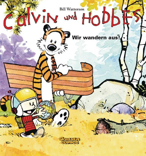 Calvin & Hobbes 03 - Wir wandern aus!