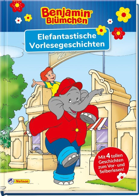 Benjamin Blümchen: Elefantastische Vorlesegeschichten