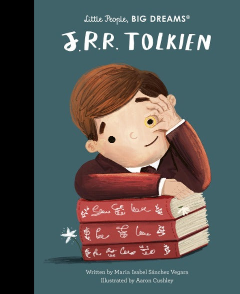 J. R. R. Tolkien: Little People, Big Dreams (English)