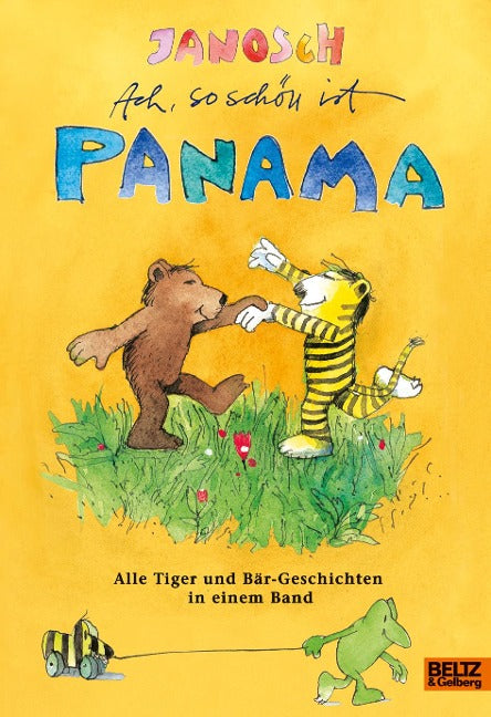 Ach, so schön ist Panama - Alle Tiger und Bär-Geschichten in einem Band