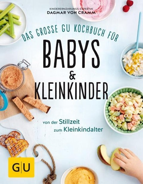 Das große GU Kochbuch für Babys & Kleinkinder