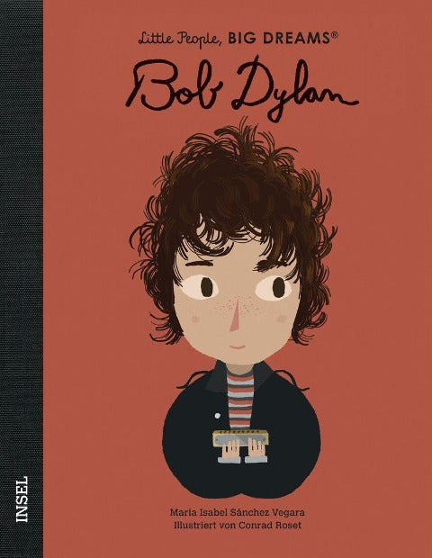 Bob Dylan: Little People, Big Dreams