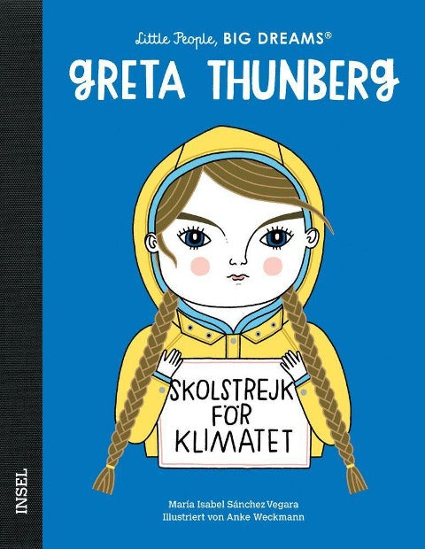 Greta Thunberg: Little People, Big Dreams