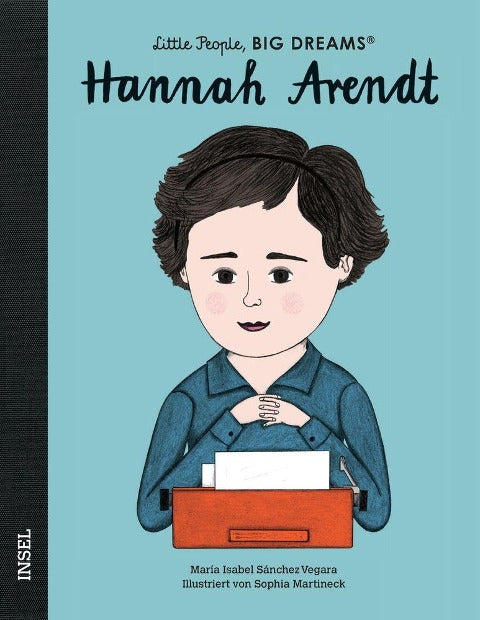 Hannah Arendt: Little People, Big Dreams